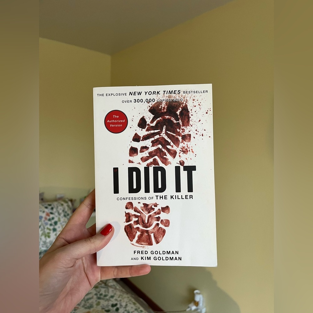 “If I Did It. Confessions of the Killer” By Fred and Kim Goldman